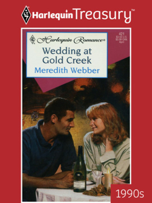 Title details for Wedding at Gold Creek by Meredith Webber - Available